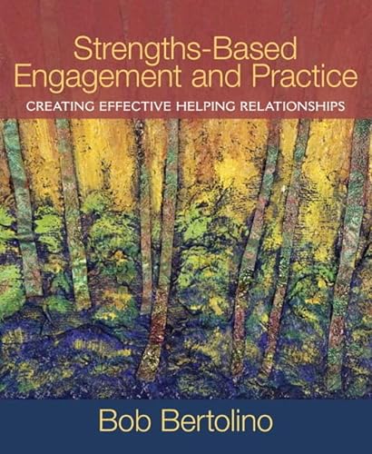 9780205569045: Strengths-Based Engagement and Practice: Creating Effective Helping Relationships