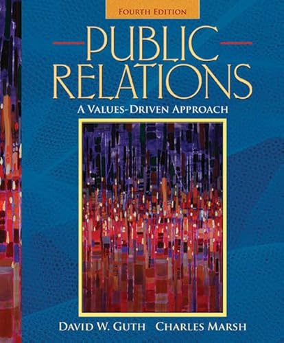 9780205569458: Public Relations: A Values-Driven Approach (4th Edition)