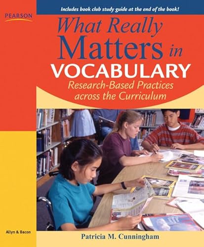 Stock image for What Really Matters in Vocabulary: Research-based Practices across the Curriculum for sale by SecondSale