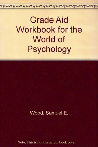 Imagen de archivo de Grade Aid Workbook for The World of Psychology a la venta por Big River Books
