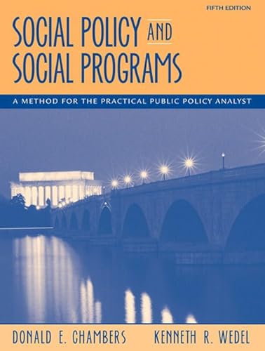 Imagen de archivo de Social Policy and Social Programs: A Method for the Practical Public Policy Analyst a la venta por ThriftBooks-Atlanta