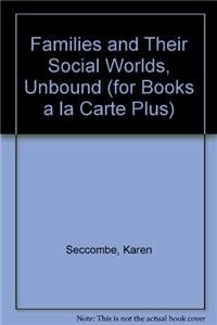 Imagen de archivo de Families and their Social Worlds, Unbound (for Books a la Carte Plus) a la venta por Iridium_Books