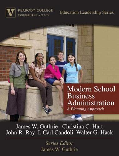 Beispielbild fr Modern School Business Administration: A Planning Approach (Peabody College Education Leadership Series) zum Verkauf von Textbooks_Source