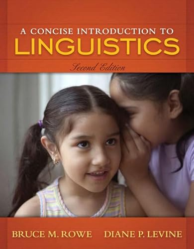 9780205572380: A Concise Introduction to Linguistics: United States Edition