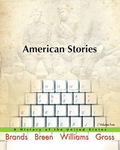 Beispielbild fr American Stories Vol. 2 : A History of the United States zum Verkauf von Better World Books