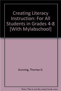 9780205572977: Creating Literacy Instruction: For All Students in Grades 4-8 [With Mylabschool]