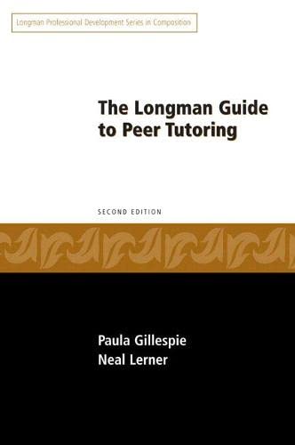 9780205573325: Longman Guide to Peer Tutoring