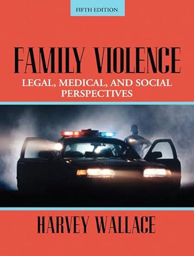 Stock image for Family Violence: Legal, Medical, and Social Perspectives (5th Edition) for sale by Wonder Book