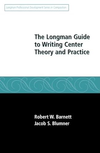 Beispielbild fr Longman Guide to Writing Center Theory and Practice, The zum Verkauf von BooksRun