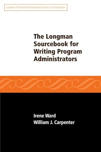 Stock image for The Longman Sourcebook for Writing Program Administrators for sale by Wonder Book