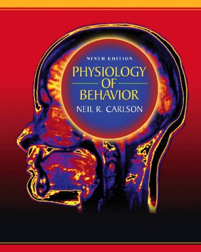 Physiology of Behavior Value Package (includes Study Guide with Practice Tests (Revised printing) for Physiology of Behavior) (9780205574971) by Carlson, Neil R.