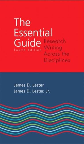 Stock image for The Essential Guide : Research Writing Across the Disciplines for sale by Better World Books