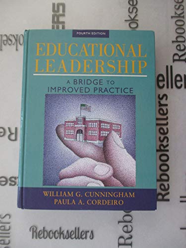 Imagen de archivo de Educational Leadership: A Bridge to Improved Practice a la venta por ThriftBooks-Atlanta