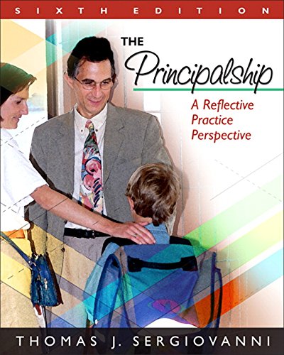 9780205578580: The Principalship: A Reflective Practice Perspective: United States Edition