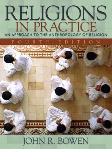 9780205578610: Religions in Practice: An Approach to the Anthropology of Religion