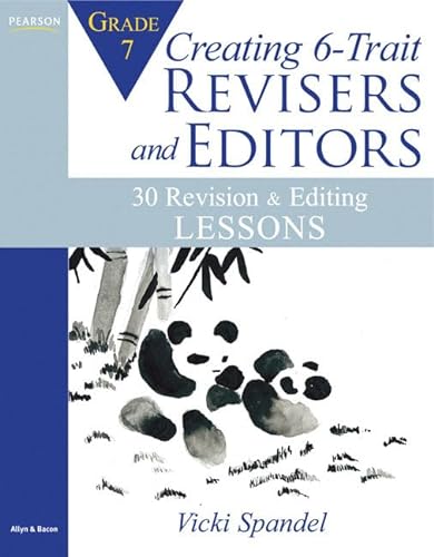 Stock image for Creating 6-Trait Revisers and Editors for Grade 7 : 30 Revision and Editing Lessons for sale by Better World Books