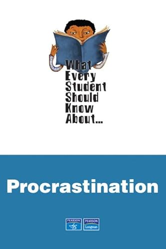 Stock image for What Every Student Should Know about Procrastination for sale by Better World Books