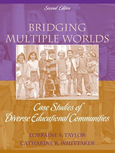 Imagen de archivo de Bridging Multiple Worlds : Case Studies of Diverse Educational Communities a la venta por Better World Books