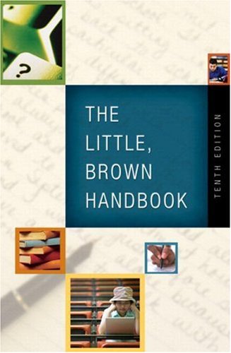 Stock image for Little, Brown Handbook, The (with What Every Student Should Know About Using a Handbook) (10th Edition) for sale by HPB-Red
