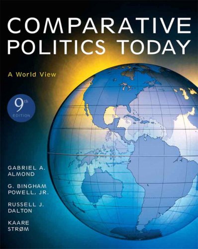 Comparative Politics Today: A World View Value Package (includes Longman Atlas of World Issues (from the Penguin Atlas series)) (9780205588763) by Almond, Gabriel A.; Powell Jr., G. Bingham J.; Dalton, Russell J.; StrÃ¸m, Kaare