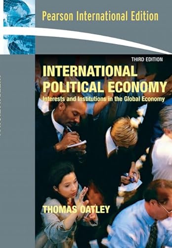 9780205589807: International Political Economy: Interests and Institutions in the Global Economy: International Edition