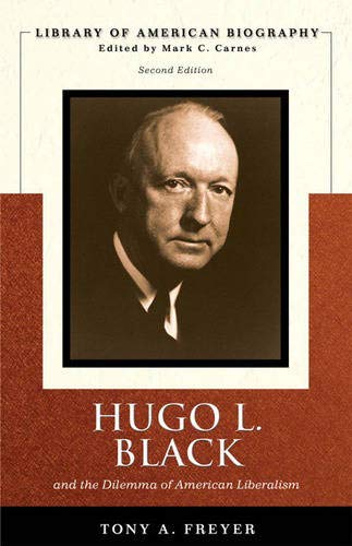 9780205590780: Hugo L. Black and the Dilemma of American Liberalism