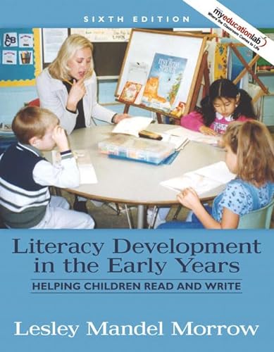 Beispielbild fr Literacy Development in the Early Years : Helping Children Read and Write zum Verkauf von Better World Books