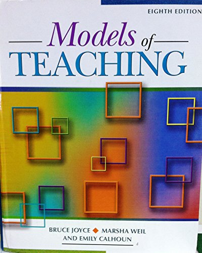 MODELS OF TEACHING 8/E 2008 ISBN:9780205593453