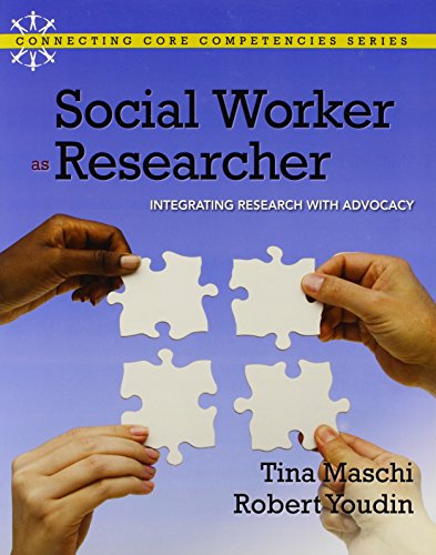 Imagen de archivo de Social Worker as Researcher: Integrating Research with Advocacy a la venta por HPB-Red