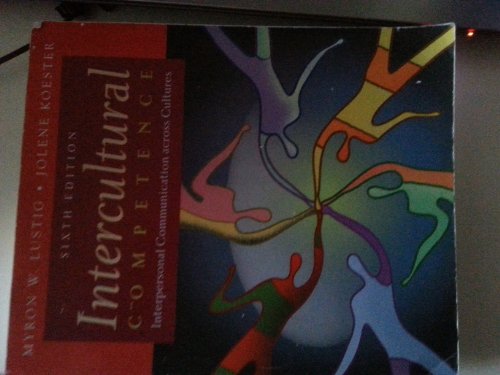 Beispielbild fr Intercultural Competence: Interpersonal Communication Across Cultures (6th Edition) zum Verkauf von ZBK Books
