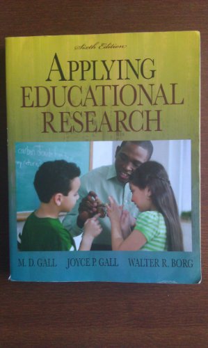 Beispielbild fr Applying Educational Research: How to Read, Do, and Use Research to Solve Problems of Practice (6th Edition) zum Verkauf von SecondSale