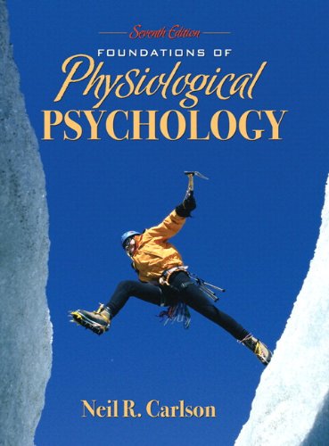 Stock image for Foundations of Physiological Psychology for sale by Discover Books