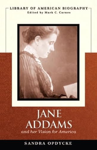 Beispielbild fr Jane Addams and Her Vision of America zum Verkauf von Better World Books