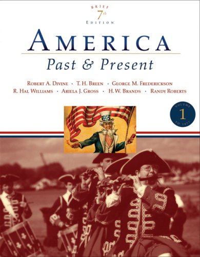America Past and Present, Brief Edition, Volume I Value Package (Includes Myhistorylab Coursecompass with E-Book Student Access for Amer Hist - Longman (1-Sem for Vol. I & II) ) (9780205599219) by [???]