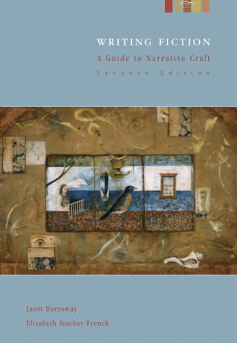 Writing Fiction: A Guide to Narrative Craft & Writing Poems w/Workshop Guide to Creative Writing Value Pack (9780205601943) by Burroway, Janet; Stuckey-French, Elizabeth