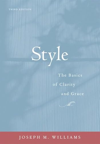 9780205605354: Style: The Basics of Clarity and Grace