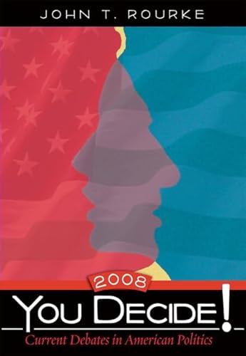 Imagen de archivo de You Decide! 2008: Current Debates in American Politics a la venta por a2zbooks