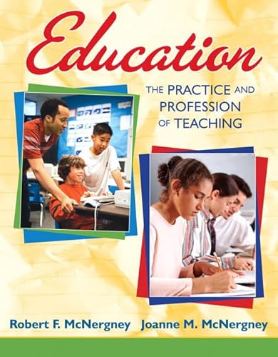 Beispielbild fr Education : The Practice and Profession of Teaching zum Verkauf von Better World Books