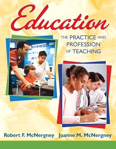Stock image for Education: The Practice and Profession of Teaching for sale by ThriftBooks-Atlanta