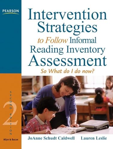 Imagen de archivo de Intervention Strategies to Follow Informal Reading Inventory Assessment: So What Do I Do Now? (2nd Edition) a la venta por ZBK Books