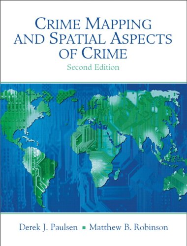 Stock image for Crime Mapping and Spatial Aspects of Crime (2nd Edition) for sale by Textbooks_Source