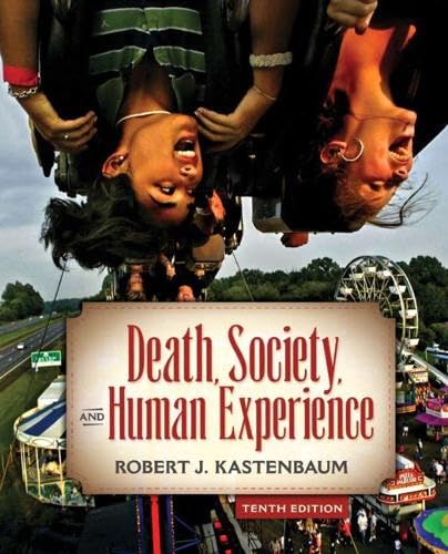 Beispielbild fr Death, Society and Human Experience zum Verkauf von Better World Books