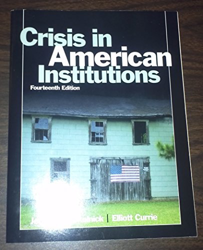 Beispielbild fr Crisis in American Institutions zum Verkauf von Better World Books