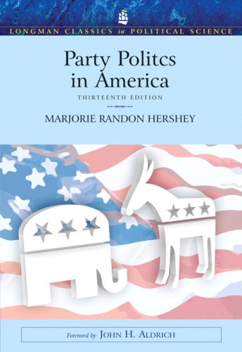Beispielbild fr Party Politics in America (Longman Classics in Political Science) (13th Edition) zum Verkauf von BooksRun