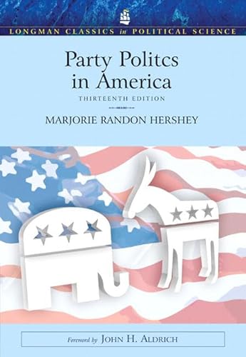 Stock image for Party Politics in America (Longman Classics in Political Science) (13th Edition) for sale by BooksRun