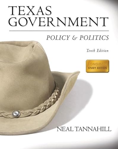 9780205621446: Texas Government: Policy & Politics, Longman Study Edition
