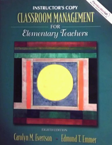 Imagen de archivo de Classroom Management for Elementary Teachers Instructor's Edition a la venta por Kingship Books