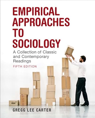 Stock image for Empirical Approaches to Sociology : A Collection of Classic and Contemporary Readings for sale by Better World Books