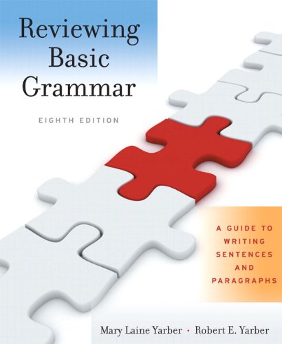 Stock image for Reviewing Basic Grammar: A Guide to Writing Sentences and Paragraphs (with MyWritingLab Student Access Code Card) (8th Edition) for sale by dsmbooks