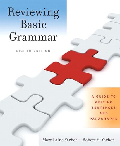 Stock image for Reviewing Basic Grammar: A Guide to Writing Sentences and Paragraphs (with MyWritingLab Student Access Code Card) (8th Edition) for sale by dsmbooks